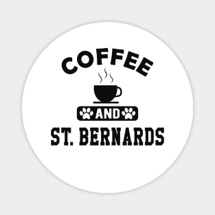 St. Bernard Dog - Coffee and St. Bernards Magnet